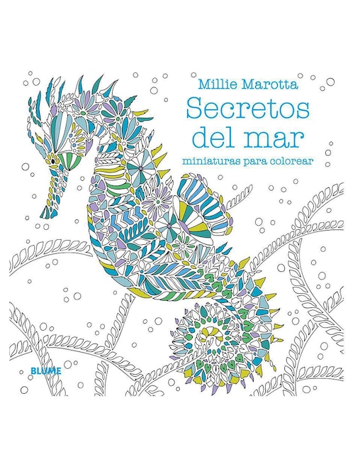 Secretos Del Mar: Miniaturas para Colorear de Millie Marotta