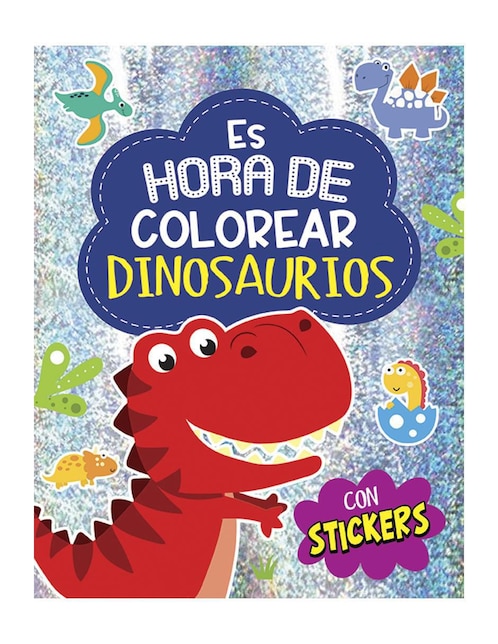 Libro para colorear Es hora de colorear dinosaurios con stickers de Great Moments Publishing