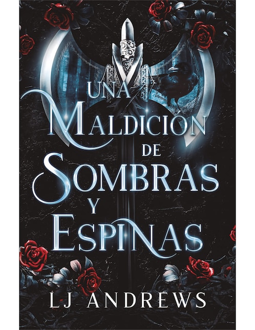 Libro Una maldición de sombras y espinas de Andrews, LJ