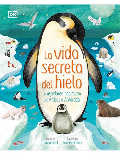 Imagen de producto Libro La vida secreta del hielo de DK