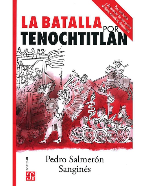 Libro La batalla por tenochtitlan de Pedro Salmerón Sanginés
