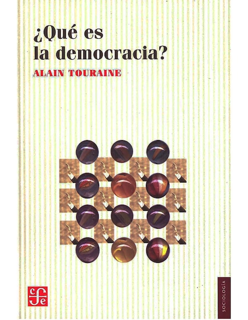 Libro ¿Qué es la democracia? de Alain Tourine