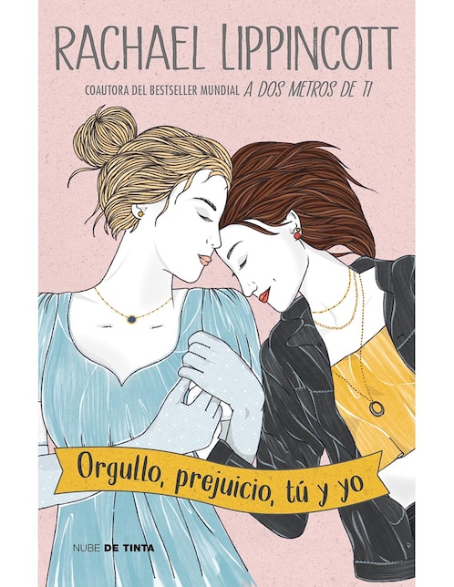 Libro Orgullo, Prejuicio, Tú y Yo de Rachael Lippincott