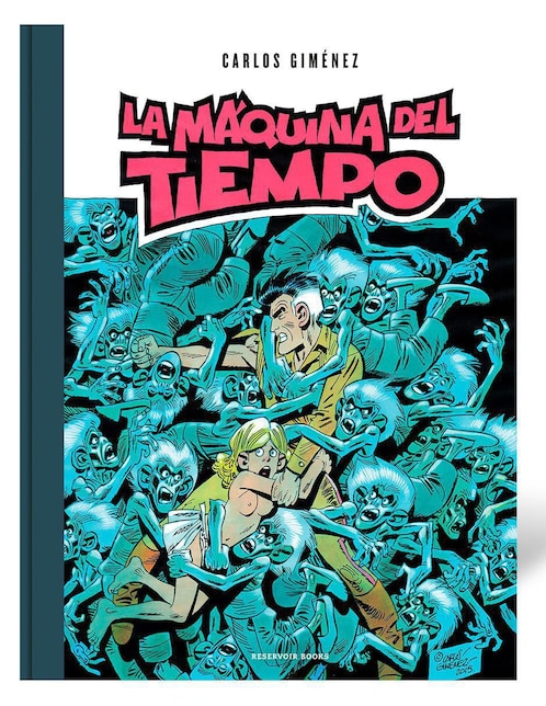 Libro La Máquina del Tiempo de Carlos Giménez