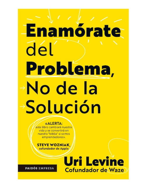 Enamórate del Problema No De La Solución de Uri Levine
