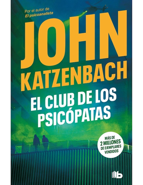 Libro El Club de los Psicopatas de John Katzenbach