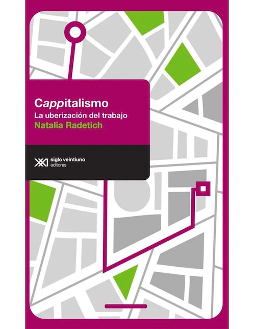 Imagen de producto Libro Cappitalismo. La Uberización Del Trabajo de Natalia Radetich