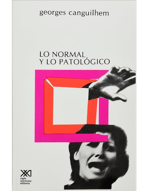 Imagen de producto Libro Lo Normal Y Lo Patológico de Georges Canguilhem