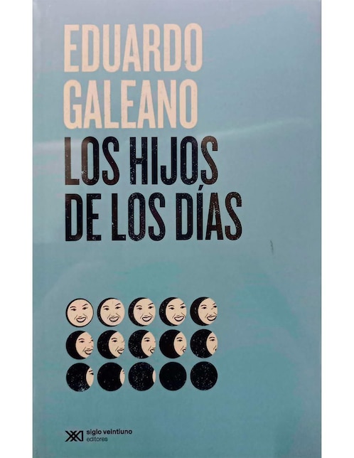 Imagen de producto Libro Los Hijos De Los Días de Eduardo Galeano