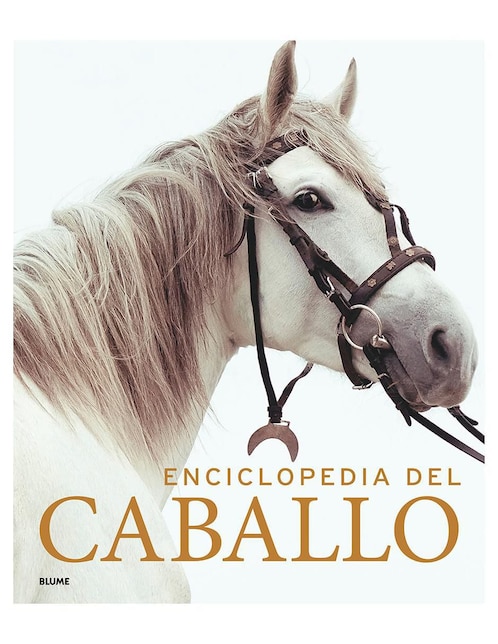 Libro Enciclopedia Del Caballo de Blume