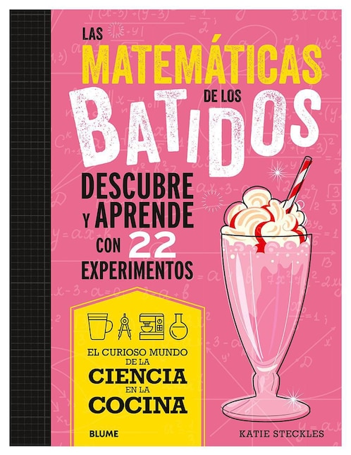 Libro Las Matemáticas De Los Batidos de Katie Steckles