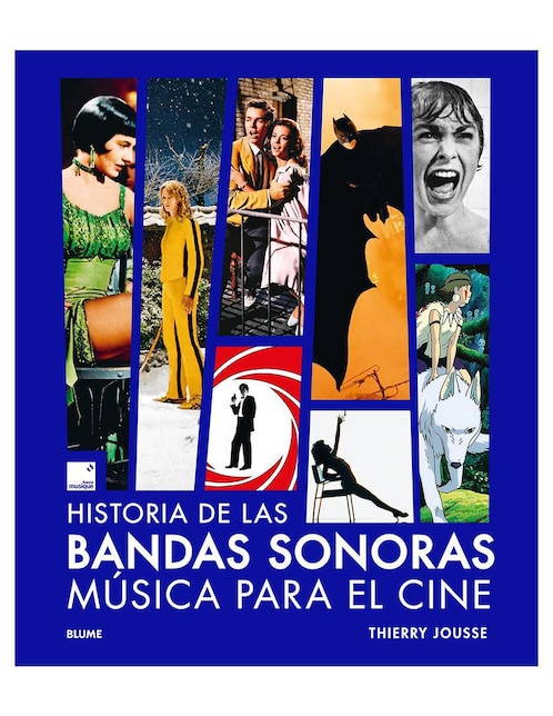 Libro Historia De Las Bandas Sonoras de Thierry Jousse