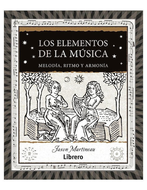 Libro Los Elementos de La Música de Jason Martineau
