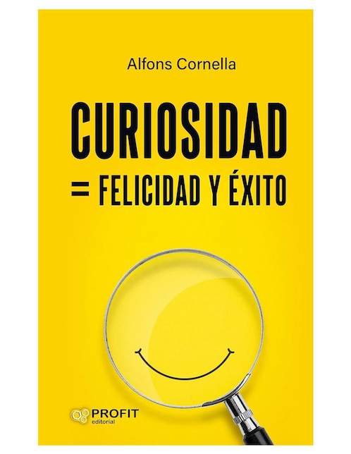 Libro Curiosidad = Felicidad y Éxito de Alfons Cornella