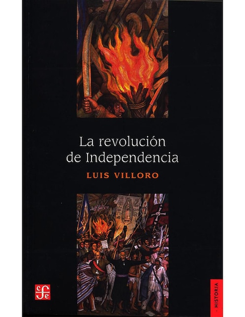 Libro La Revolución de Independencia de Luis Villoro Libro La Revolución de Independencia de Luis Villoro