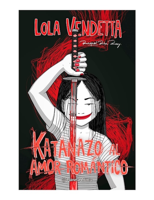 Cómic Lola Vendetta: Katanazo Al Amor Romántico