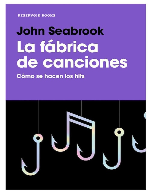 Libro La fábrica de canciones de John Seabrook 1