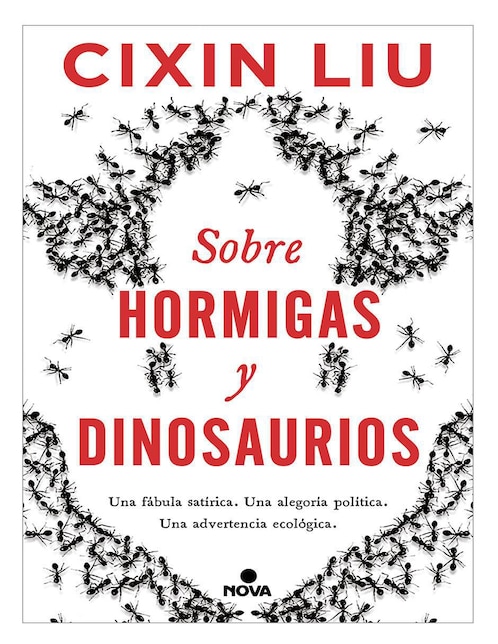 Libro Sobre hormigas y dinosaurios de Cixin Liu