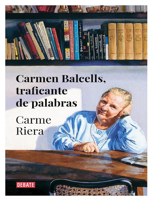 Libro Carmen Balcells, traficante de palabras de Carme Riera