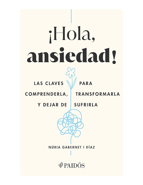 Libro ¡Hola, Ansiedad! de Núria Gabernet I Díaz