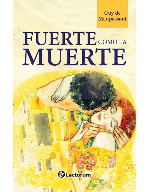 Libro Fuerte Como la Muerte de Guy de Maupassant 1