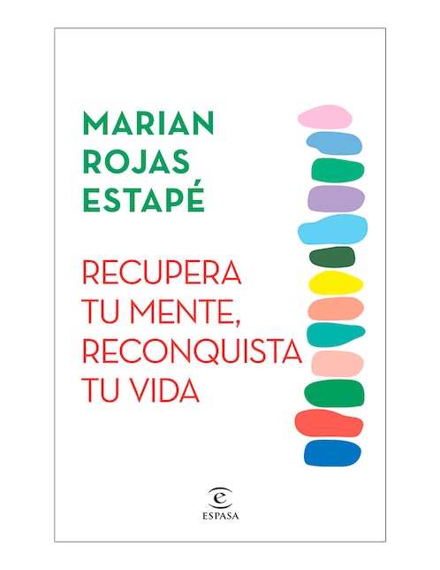 Td Recupera Tu Mente Reconquista Tu Vida de Marian Rojas Estape