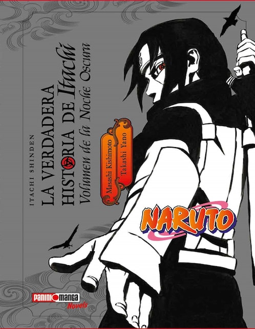 Manga Naruto La Verdadera Historia de Itachi Volumen de la Noche Oscura