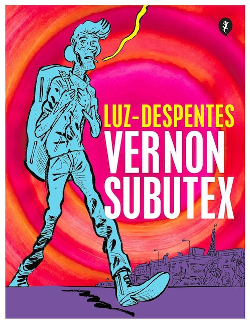 Libro Vernon Subutex Edición Gráfica de Virginie Despentes