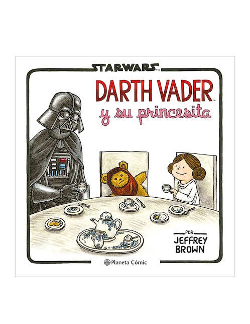 Star Wars Darth Vader y Su Princesita de Jeffrey Brown