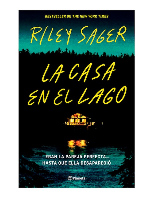 La casa en el lago de Riley Sager