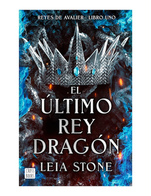 El último Rey dragón de Leia Stone