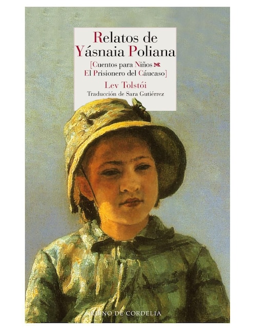 Imagen de producto Libro Relatos de Yásnaia Poliana de Lev Tolstói