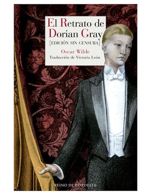 Imagen de producto Libro El Retrato de Dorian Gray, edición sin censura de Oscar Wilde