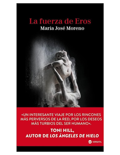 Imagen de producto Libro La Fuerza de Eros de María José Moreno