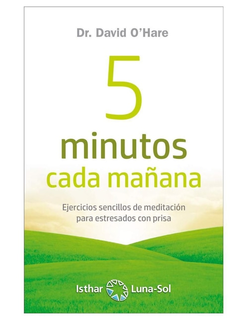 Imagen de producto Libro 5 Minutos Cada Mañana. Ejercicios de Meditación de David O'hare