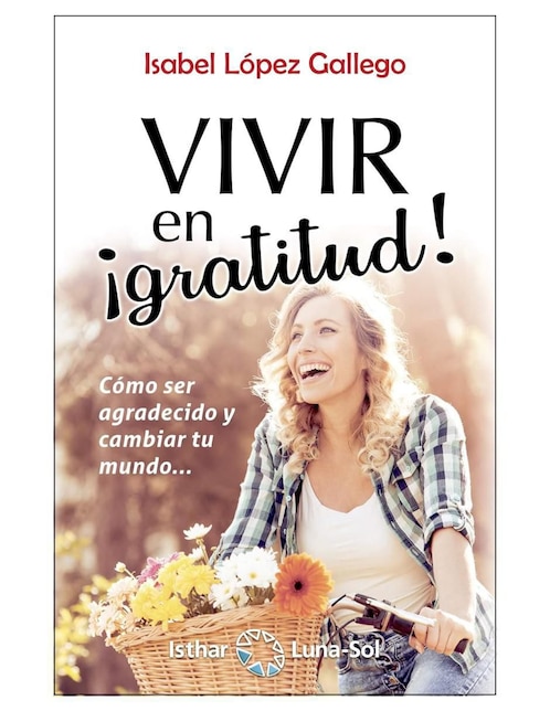 Imagen de producto Libro Vivir En Gratitud de Isabel López Gallego