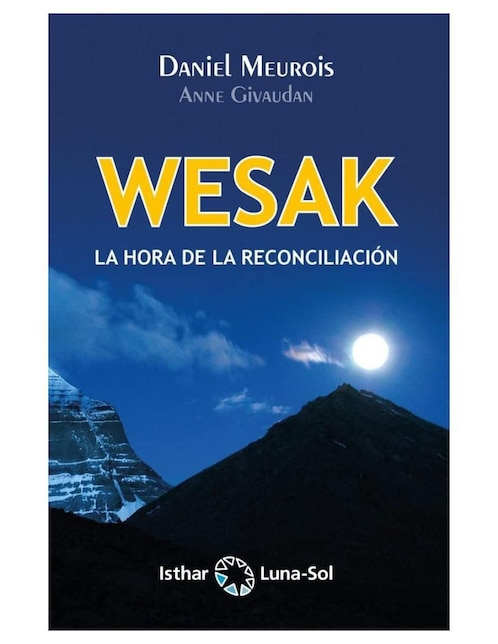 Imagen de producto Libro Wesak - la Hora de la Reconciliación de Daniel Meurois