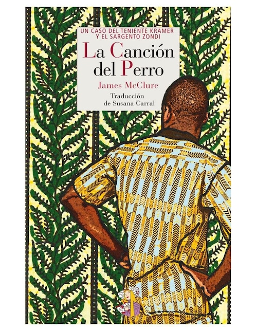 Libro La Canción del Perro de James Mcclure