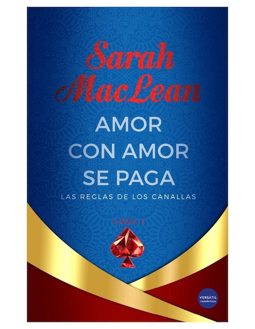 Libro Amor Con Amor Se Paga de Sarah Maclean