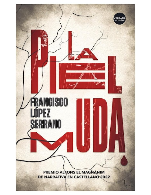 Imagen de producto Libro La Piel Muda de Francisco López Serrano