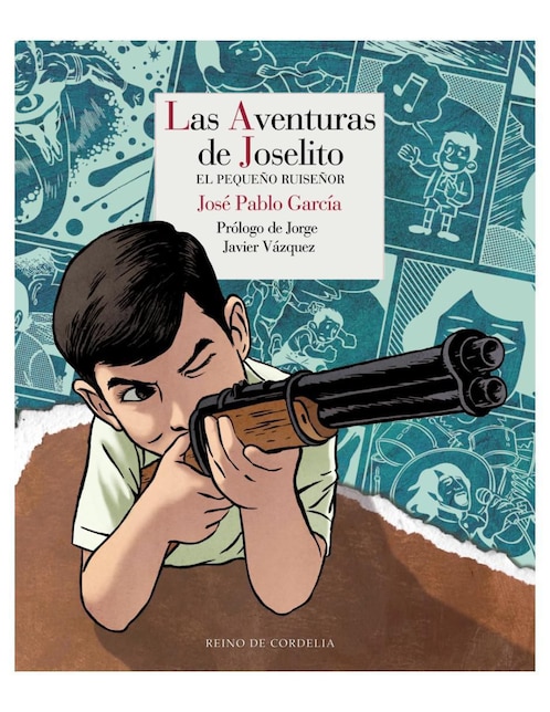 Libro Las aventuras de Joselito de José Pablo García