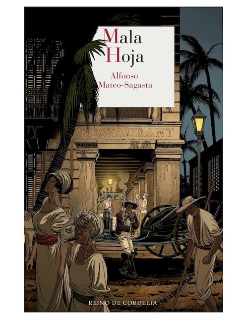 Libro Mala hoja de Alfonso Mateo-Sagasta
