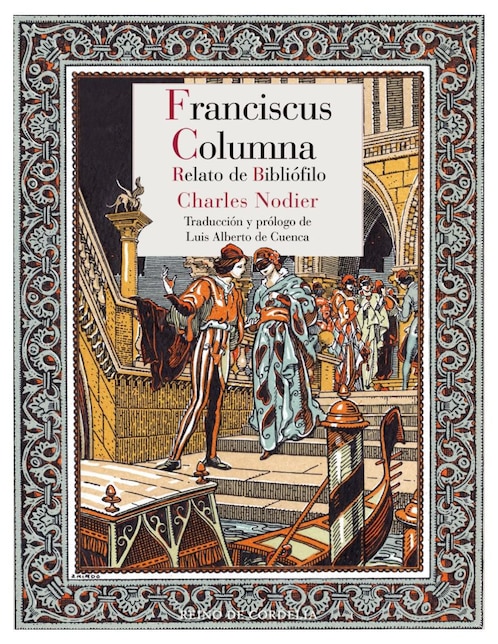 Libro Franciscus Columna: Relato del bibliófilo de Charles Nodier