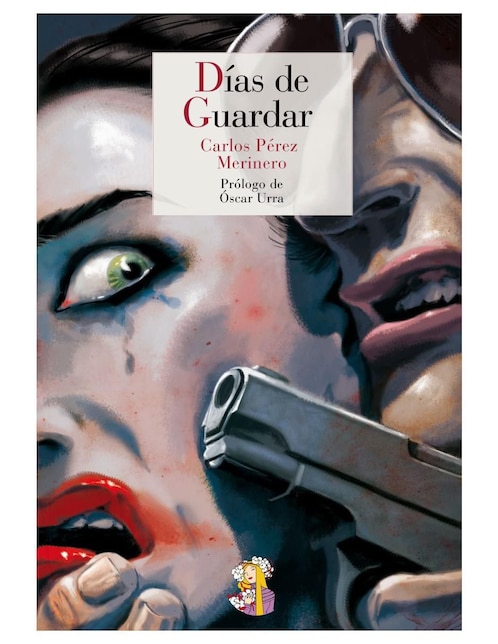 Imagen de producto Libro Días de Guardar de Carlos Pérez Merinero