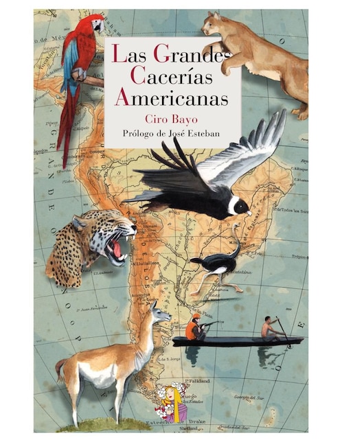 Libro Las Grandes Cacerías Americanas de Ciro Bayo