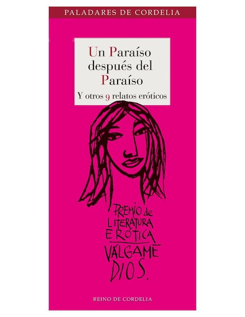 Imagen de producto Libro Un paraíso después del paraíso y otros 9 relatos eróticos de Laura M. Lozano Y Varias Autoras