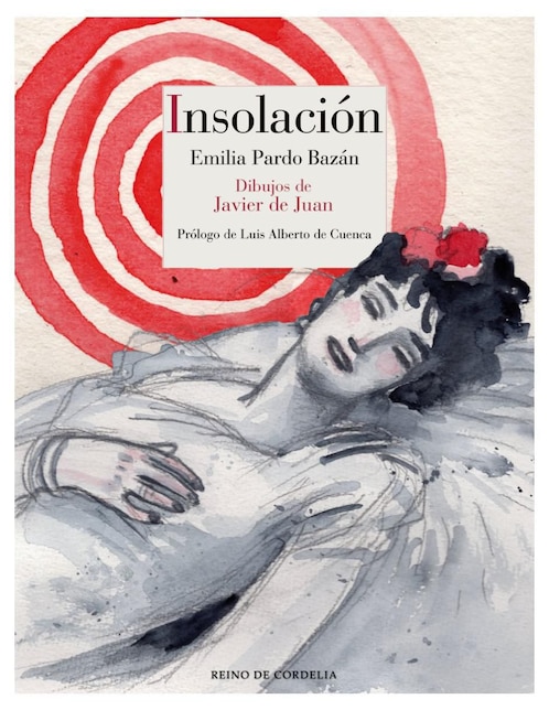 REINO DE CORDELIA Libro Insolación de Emilia Pardo Bazán