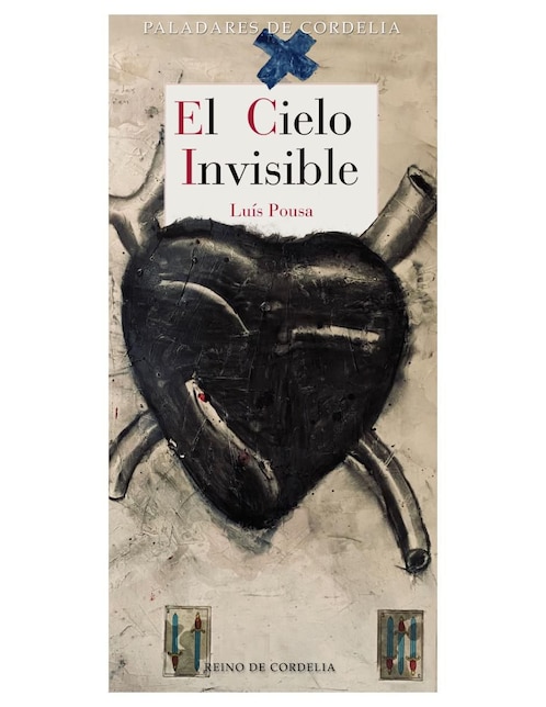 REINO DE CORDELIA Libro El Cielo Invisible de Luís Pousa