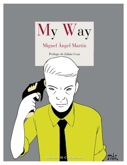 Imagen de producto Libro My Way de Miguel Ángel Martín