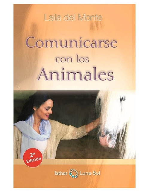 Libro Comunicarse con los animales de Laila Del Monte